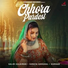 Chhora Pardesi Shreya Ghoshal Chhora Pardesi Shreya Ghoshal